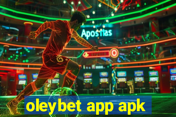 oleybet app apk